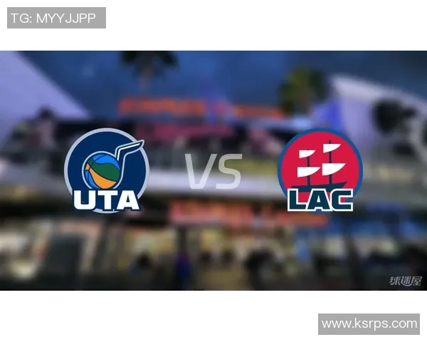 爵士队与快船队对决比分预测分析及赛前展望 爵士队与快船队对决比分预测分析及赛前展望